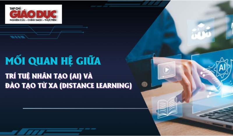 Mối quan hệ giữa Trí tuệ nhân tạo (AI) và Đào tạo từ xa (Distance learning)